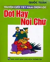 Truyện cười Việt nam chọn lọc. Dốt hay nói chữ