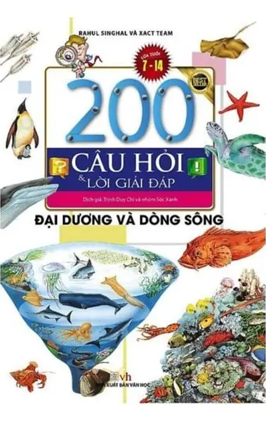 200 câu hỏi và lời giải đáp. Đại dương và dòng sông