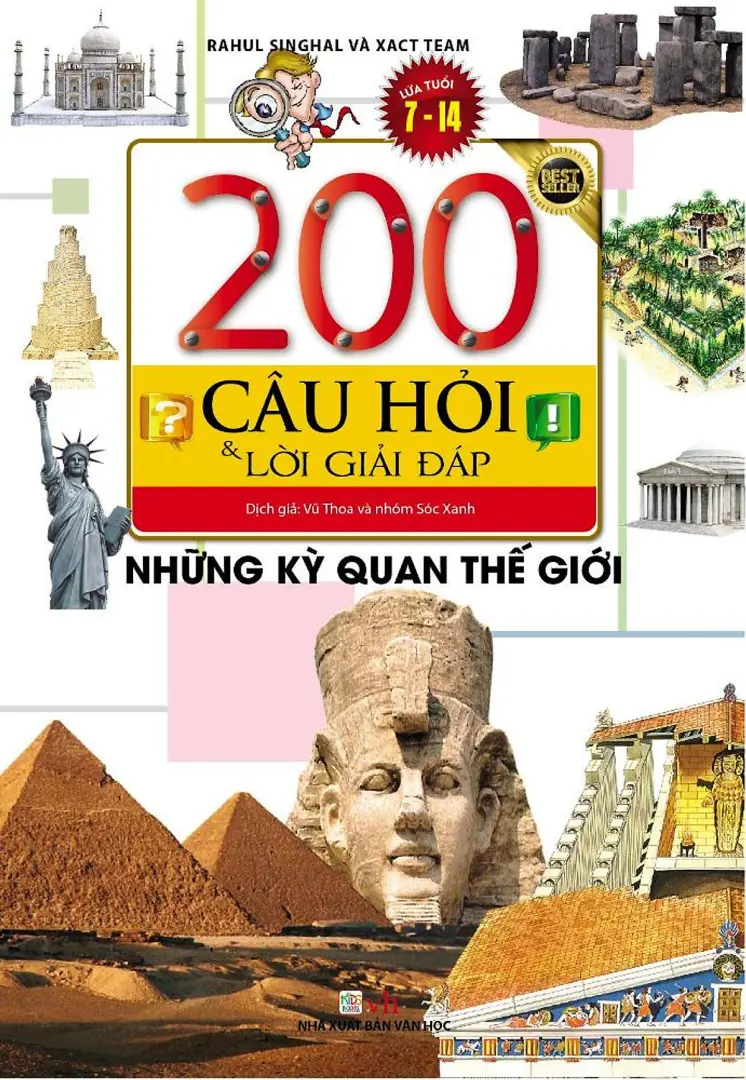 200 câu hỏi và lời giải đáp. Những kỳ quan thế giới