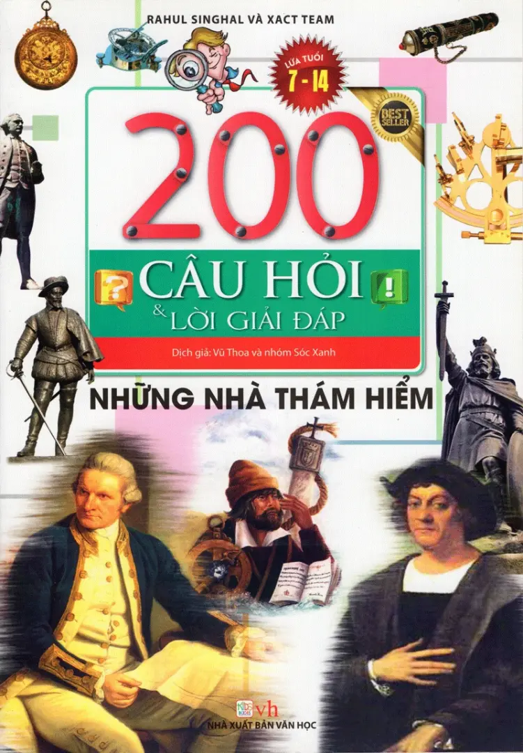 200 câu hỏi và lời giải đáp. Những nhà thám hiểm