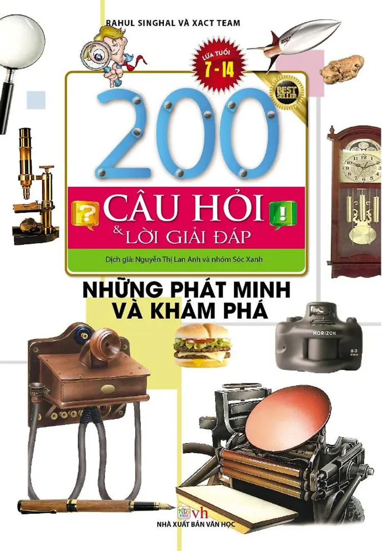 200 câu hỏi và lời giải đáp. Những phát minh và khám phá
