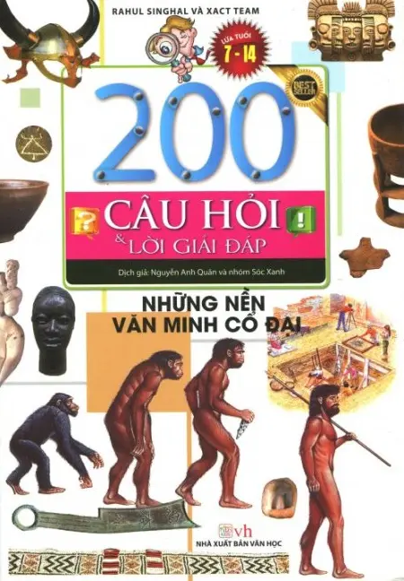 200 câu hỏi và lời giải đáp. Những nền văn minh cổ đại