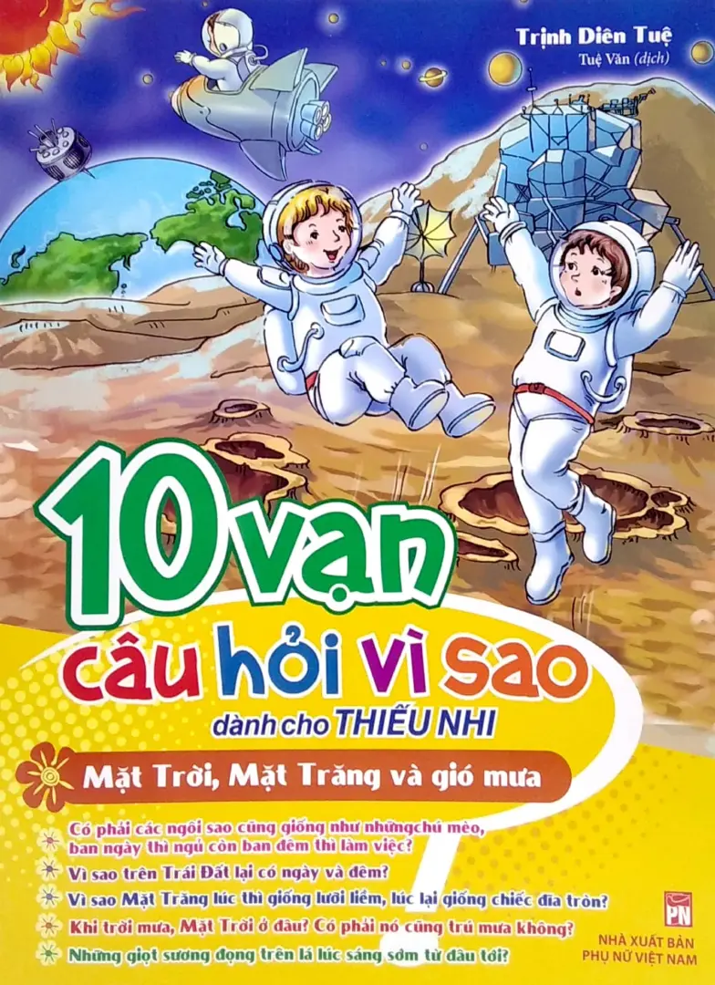 10 vạn câu hỏi vì sao. Mặt trời, mặt trăng và gió mưa