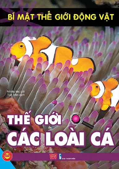 Bí mật thế giới động vật. Thế giới các loài cá