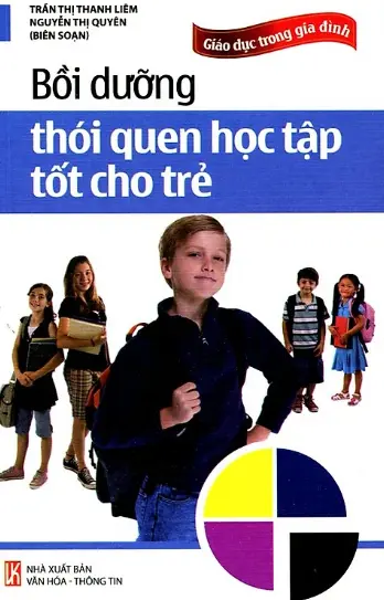 Giáo dục trong gia đình. Bồi dưỡng thói quen học tập tốt cho trẻ
