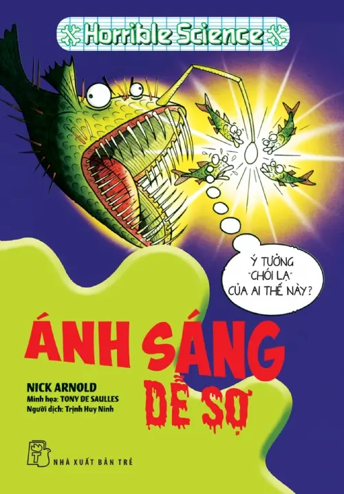 Horrible science. Ánh sáng dễ sợ