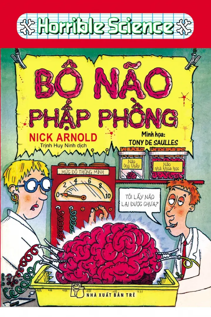 Horrible science. Bộ não phập phồng