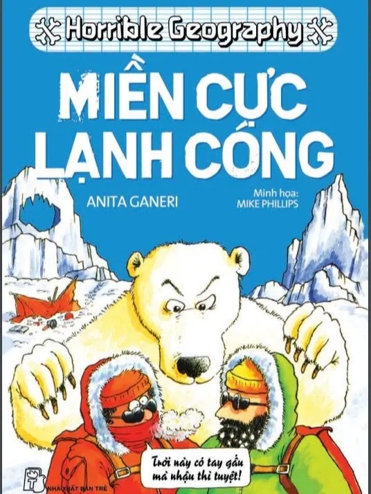 Horrible science. Miền cực lạnh cóng