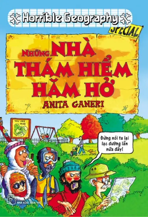 Horrible science. Những nhà thám hiểm hăm hở