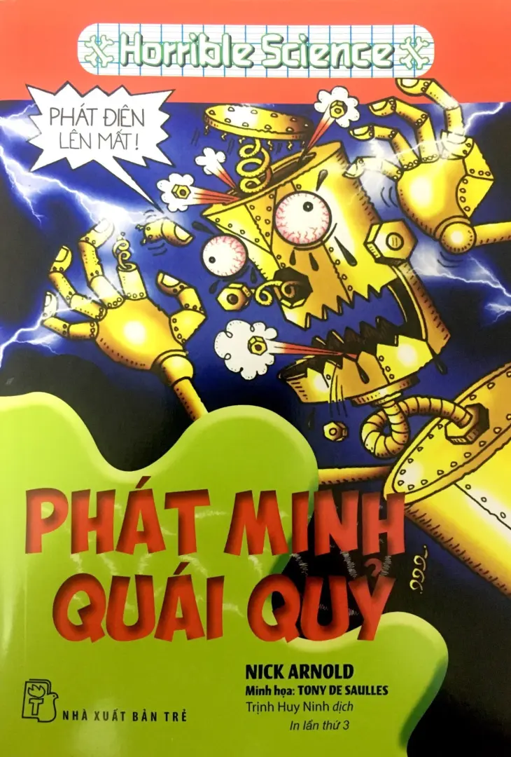 Horrible science. Phát minh quái quỷ