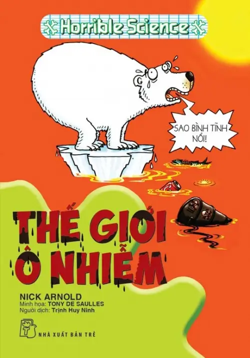 Horrible science. Thế giới ô nhiễm