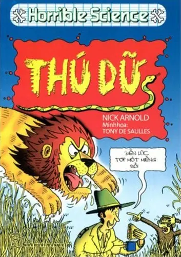 Horrible science. Thú dữ