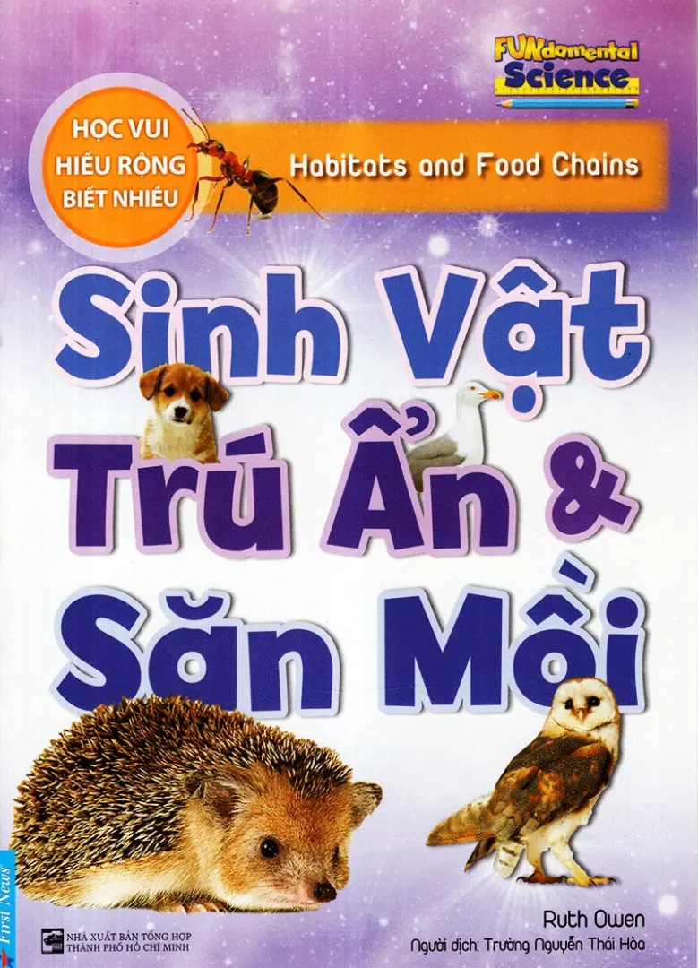 Học vui hiểu rộng biết nhiều. Sinh vật trú ẩn và săn mồi