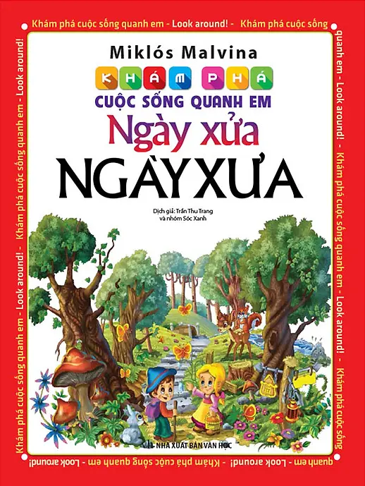 Khám phá cuộc sống quanh em. Ngày xửa ngày xưa