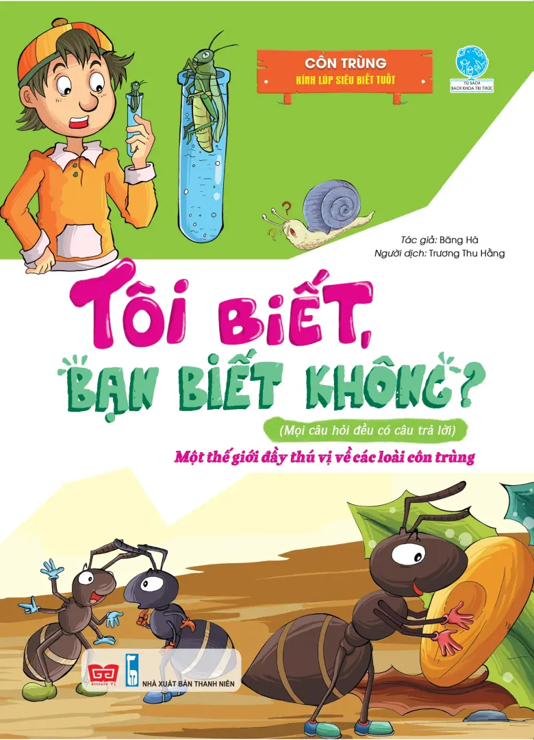 Tôi biết bạn biết không. Côn trùng