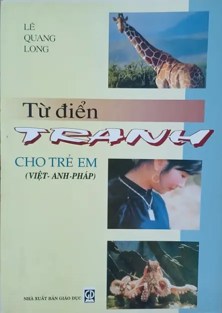 Từ điển tranh cho trẻ em (Việt, Anh, Pháp)