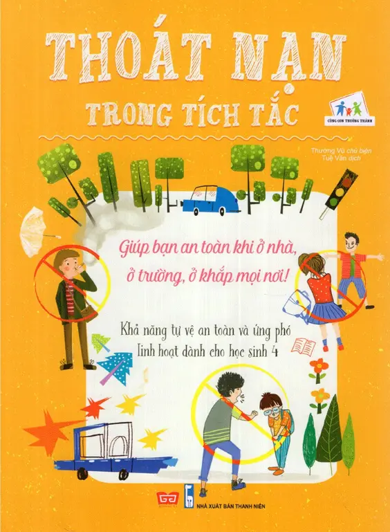 Thoát nạn trong tích tắc. Khả năng tự vệ an toàn và ứng phó linh hoạt cho hs 4