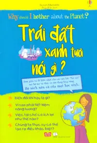 Trái đất xanh tươi nói gì