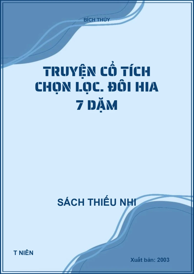 Truyện cổ tích chọn lọc. Đôi Hia 7 dặm