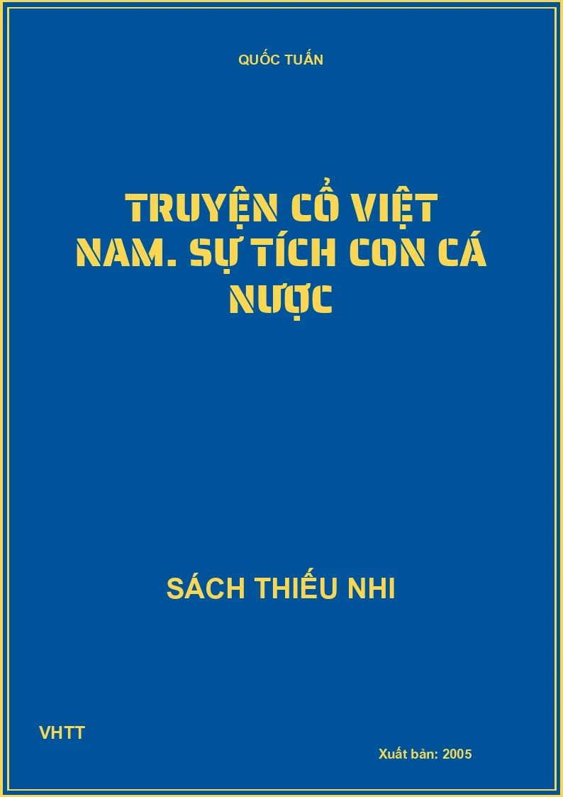 Truyện cổ Việt Nam. Sự tích con cá nược