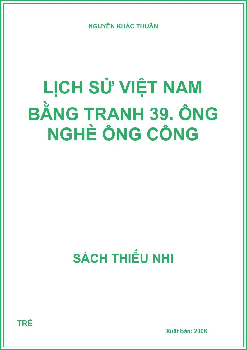 Lịch sử Việt Nam bằng tranh 39. Ông Nghè Ông Công