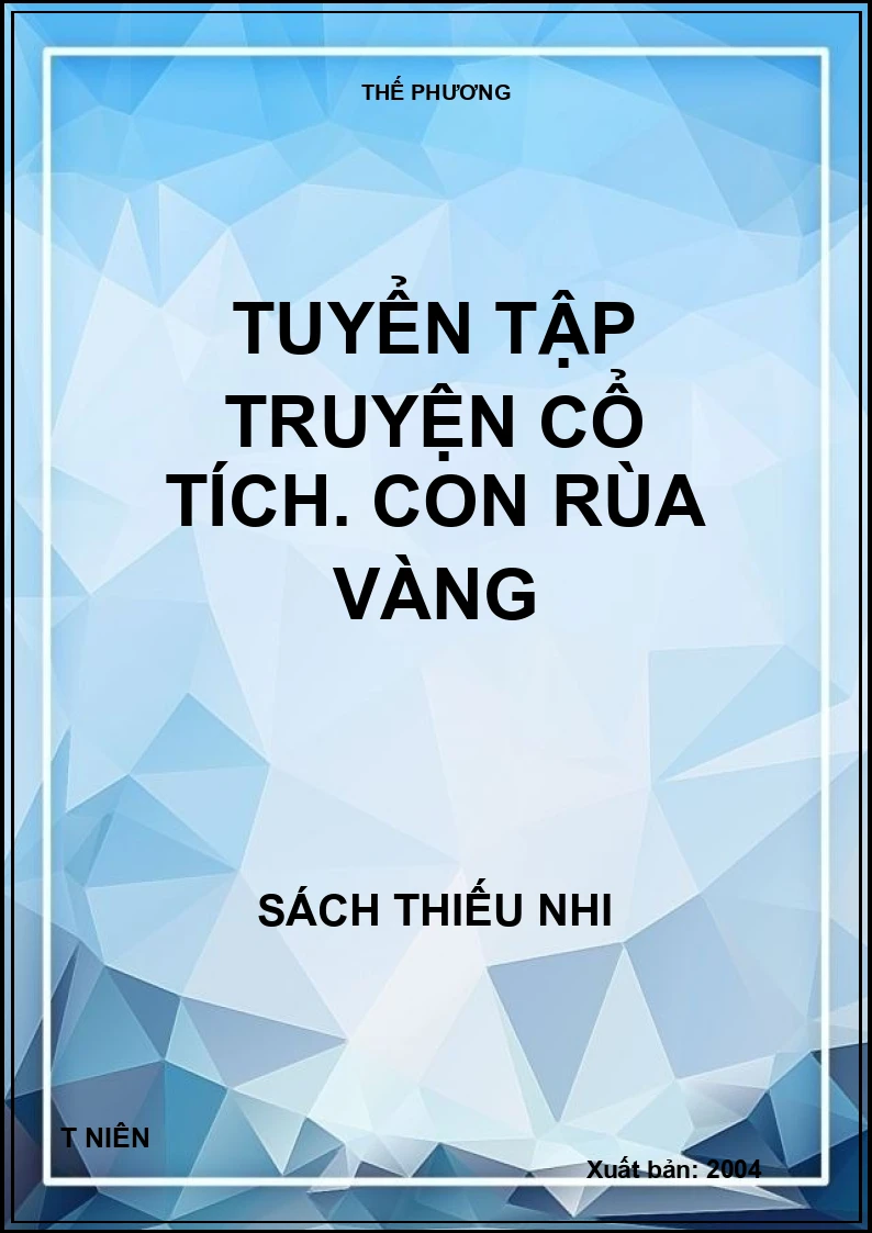 Tuyển tập truyện cổ tích. Con rùa vàng
