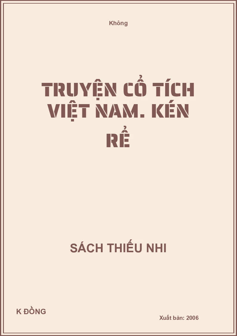 Truyện cổ tích Việt Nam. Kén rể