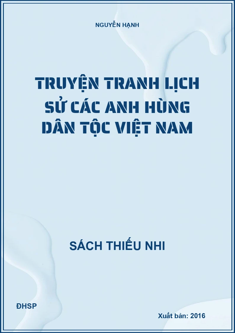 Truyện tranh lịch sử các anh hùng dân tộc Việt Nam