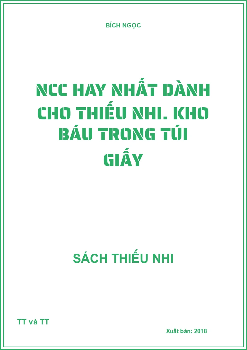 NCC hay nhất dành cho thiếu nhi. Kho báu trong túi giấy