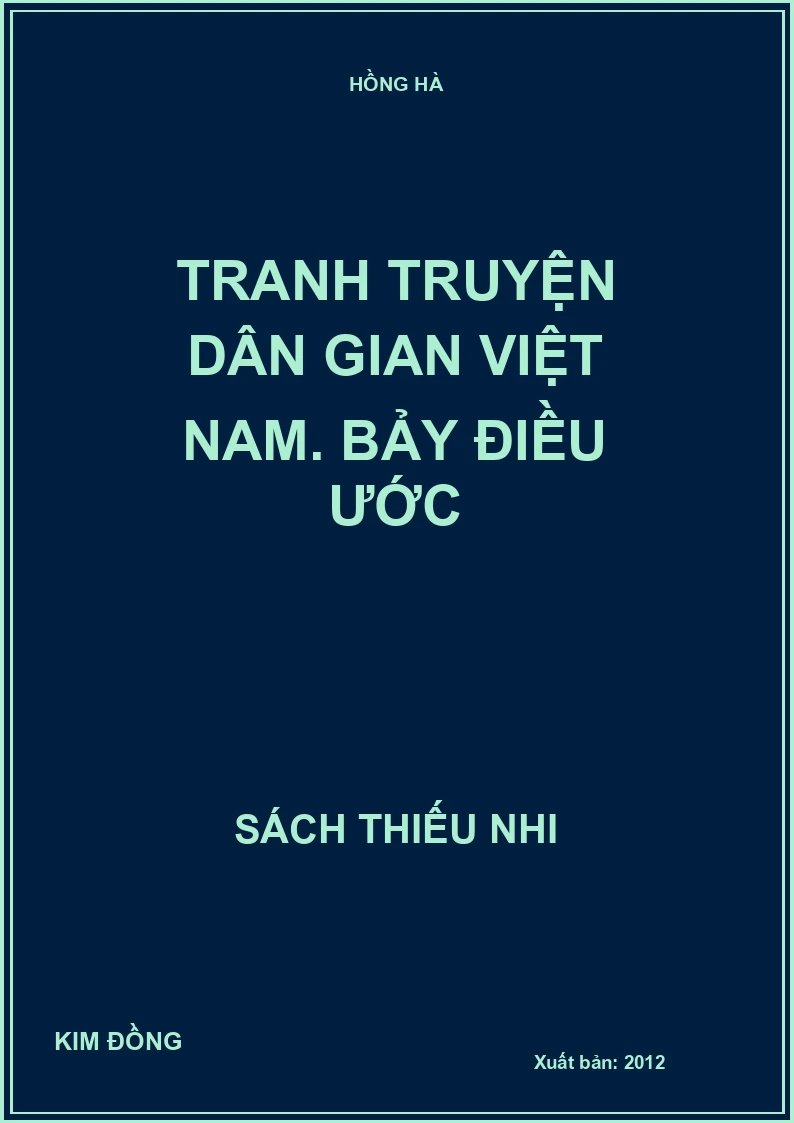 Tranh truyện dân gian Việt Nam. Bảy điều ước