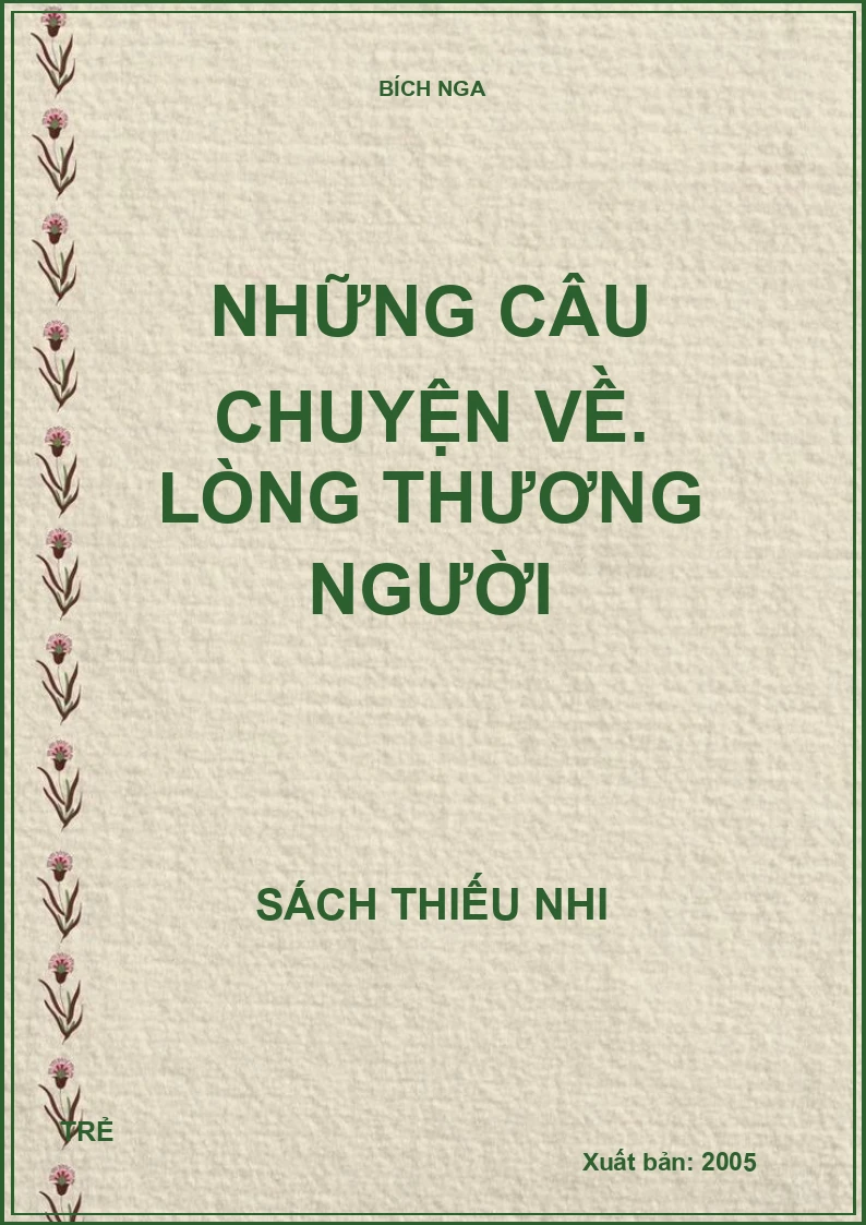 Những câu chuyện về. Lòng thương người