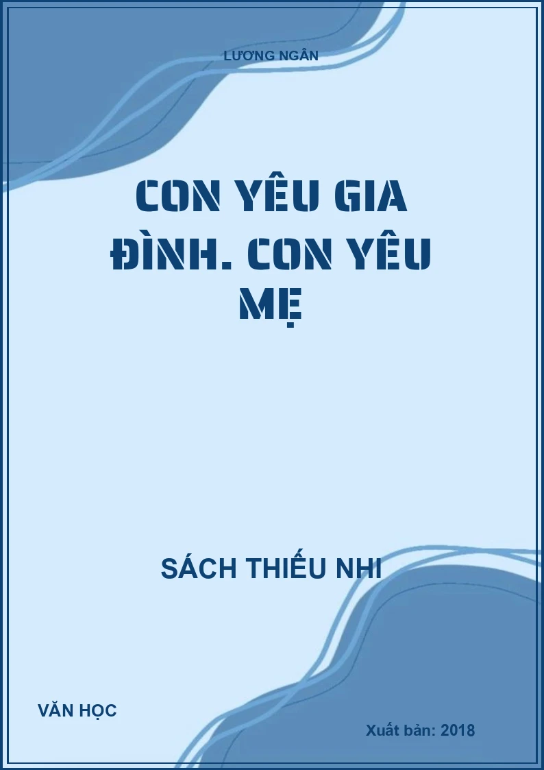 Con yêu gia đình. Con yêu mẹ