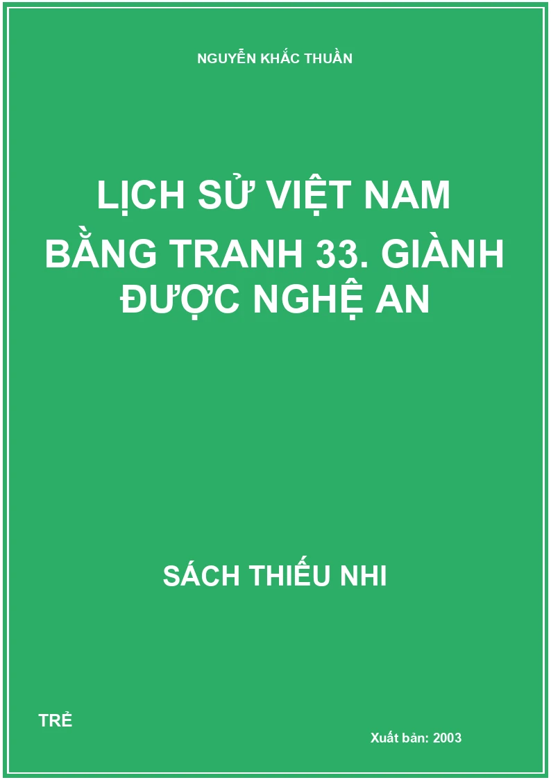Lịch sử Việt Nam bằng tranh 33. Giành được Nghệ An