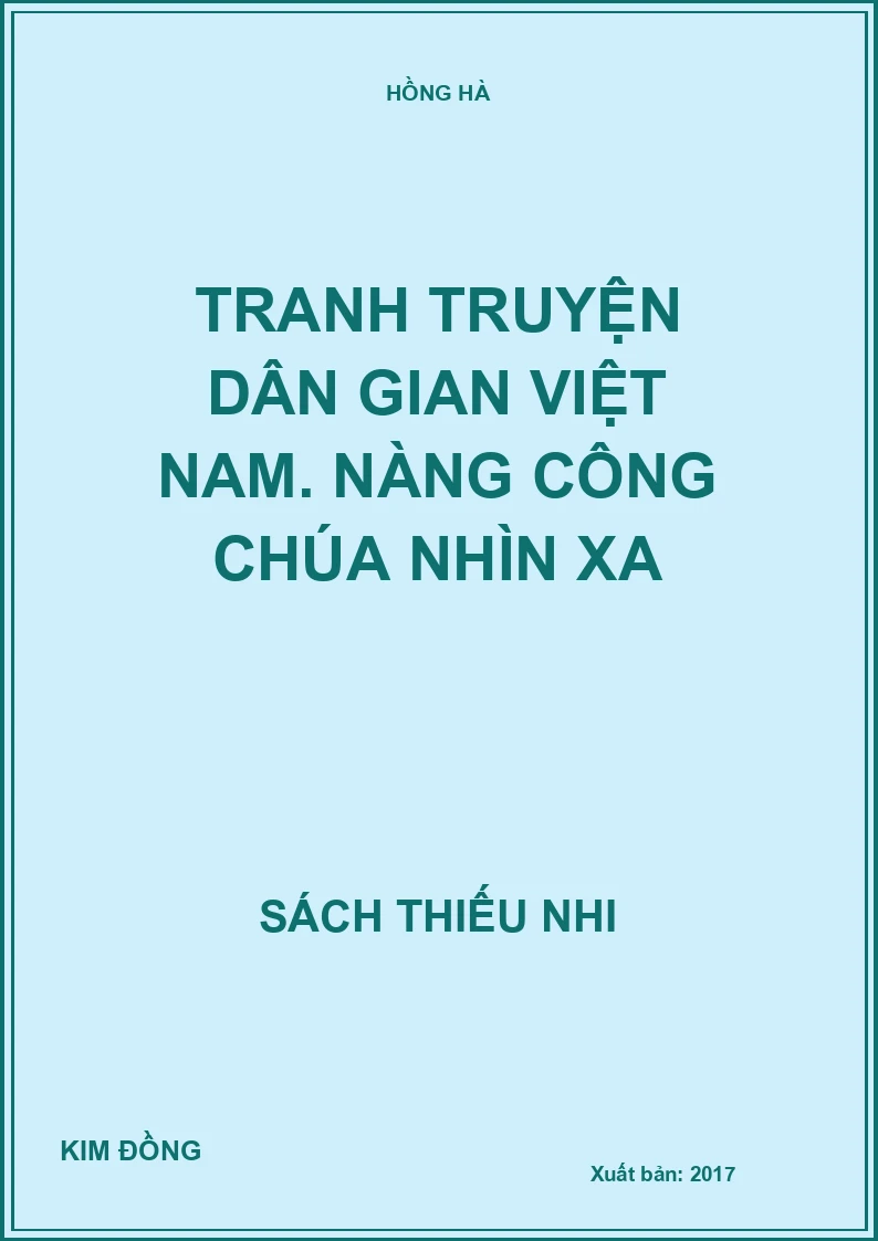 Tranh truyện dân gian Việt Nam. Nàng công chúa nhìn xa