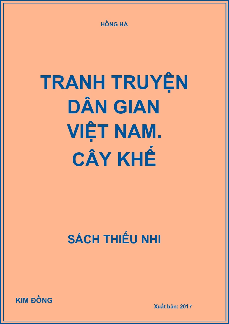 Tranh truyện dân gian Việt Nam. Cây khế