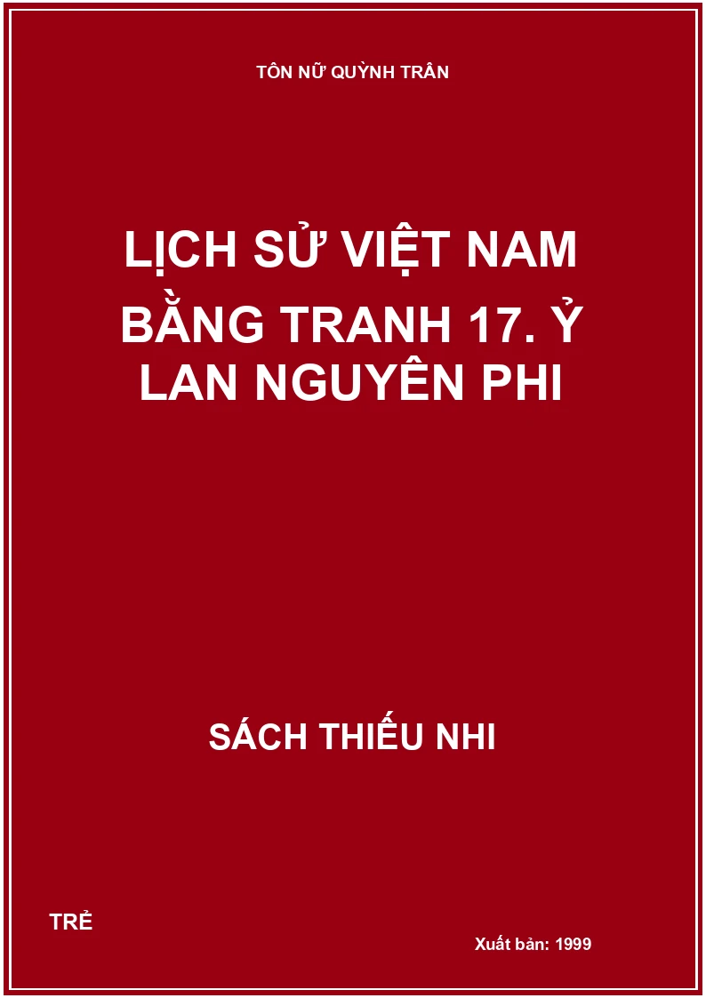 Lịch sử Việt Nam bằng tranh 17. Ỷ Lan Nguyên Phi