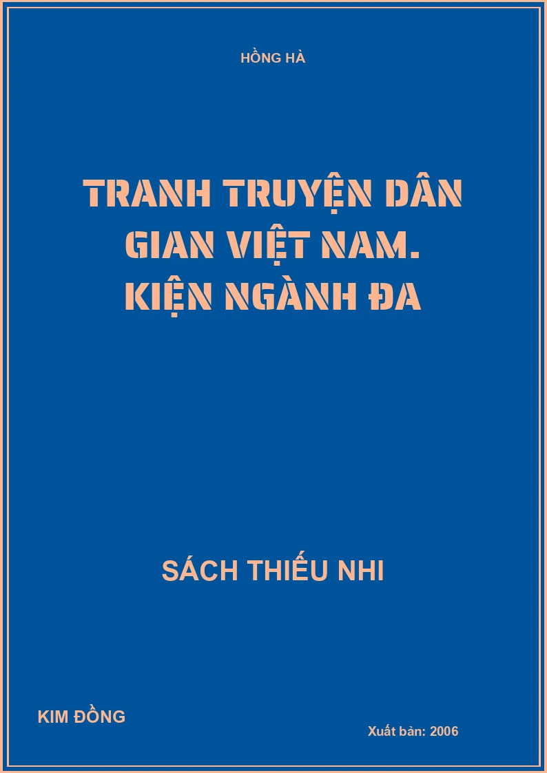 Tranh truyện dân gian Việt Nam. Kiện ngành đa