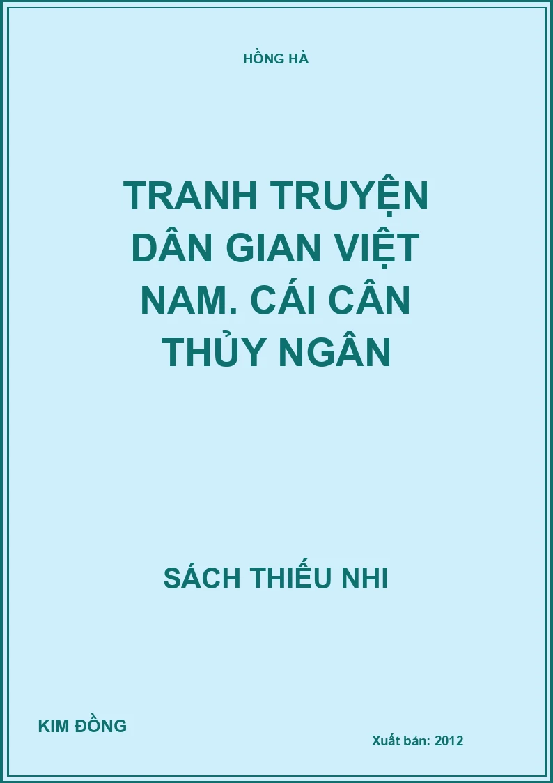 Tranh truyện dân gian Việt Nam. Cái cân thủy ngân