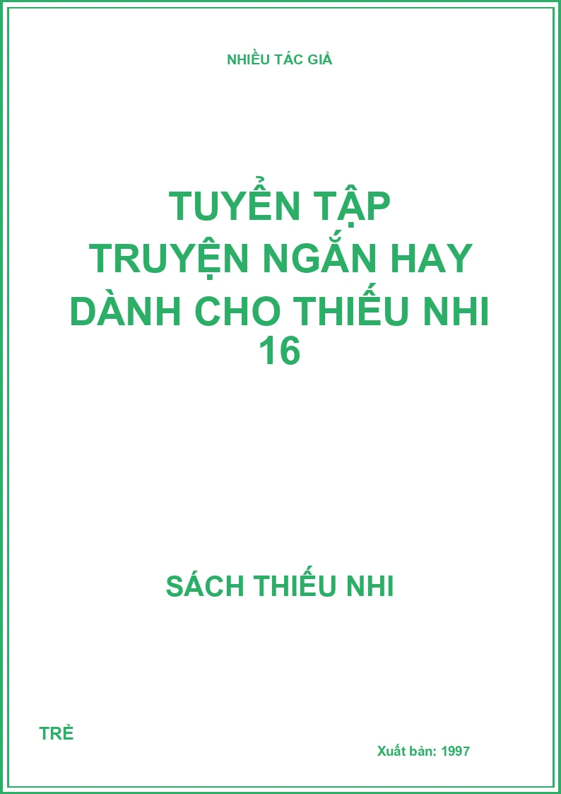 Tuyển tập truyện ngắn hay dành cho thiếu nhi 16