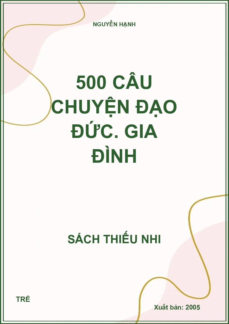 500 Câu chuyện đạo đức. Gia đình
