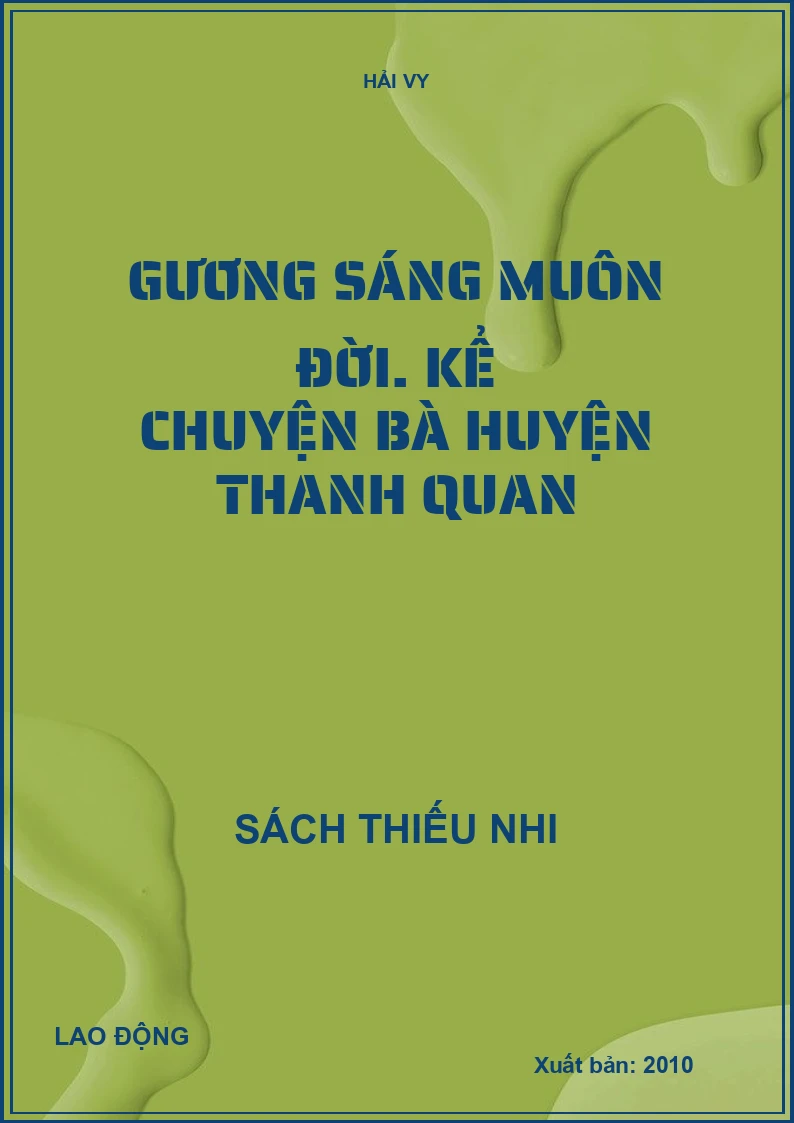 Gương sáng muôn đời. Kể chuyện Bà Huyện Thanh Quan