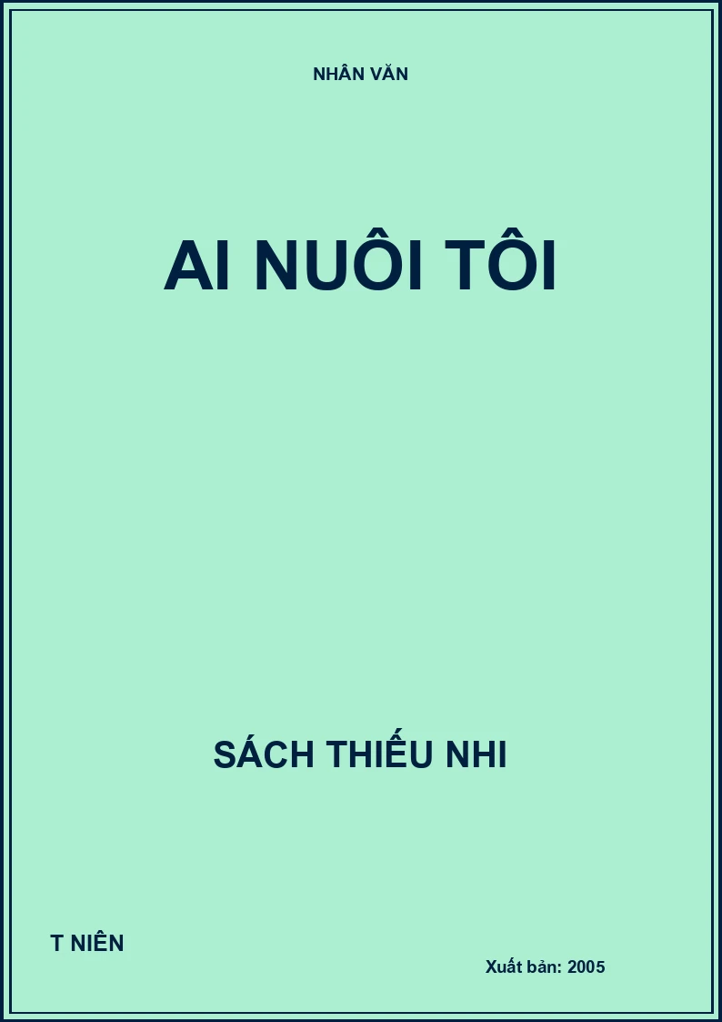 Ai nuôi tôi