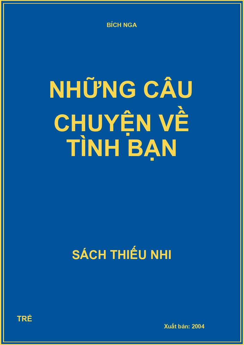 Những câu chuyện về tình bạn