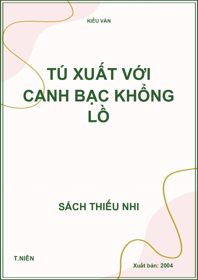 Tú xuất với canh bạc khổng lồ