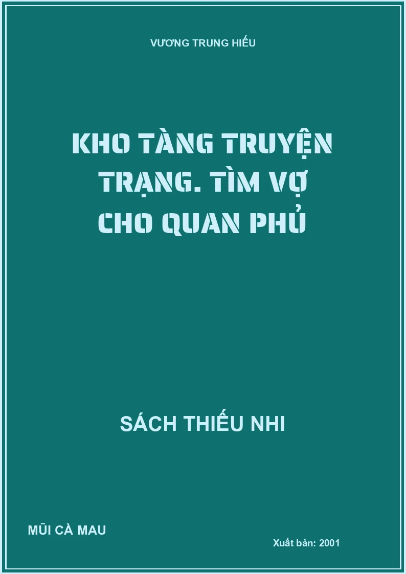 Kho tàng truyện trạng. Tìm vợ cho quan phủ