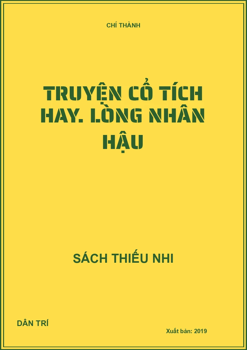 Truyện cổ tích hay. Lòng nhân hậu