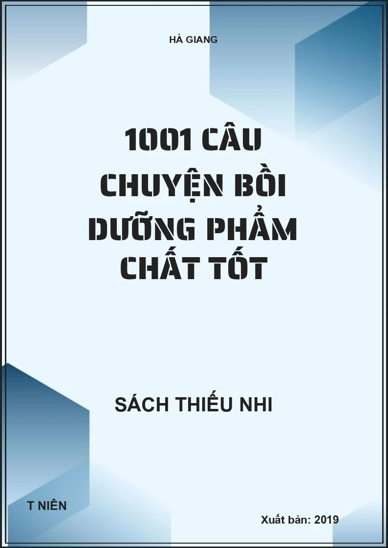 1001 câu chuyện bồi dưỡng phẩm chất tốt