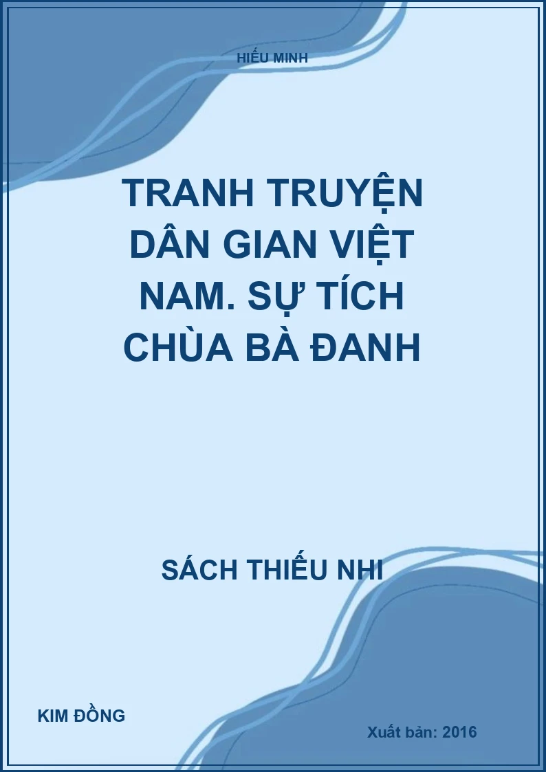 Tranh truyện dân gian Việt Nam. Sự tích chùa Bà Đanh