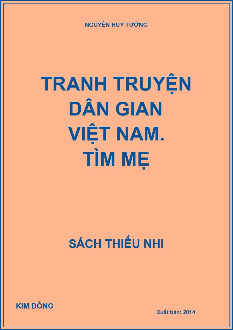 Tranh truyện dân gian Việt Nam. Tìm mẹ