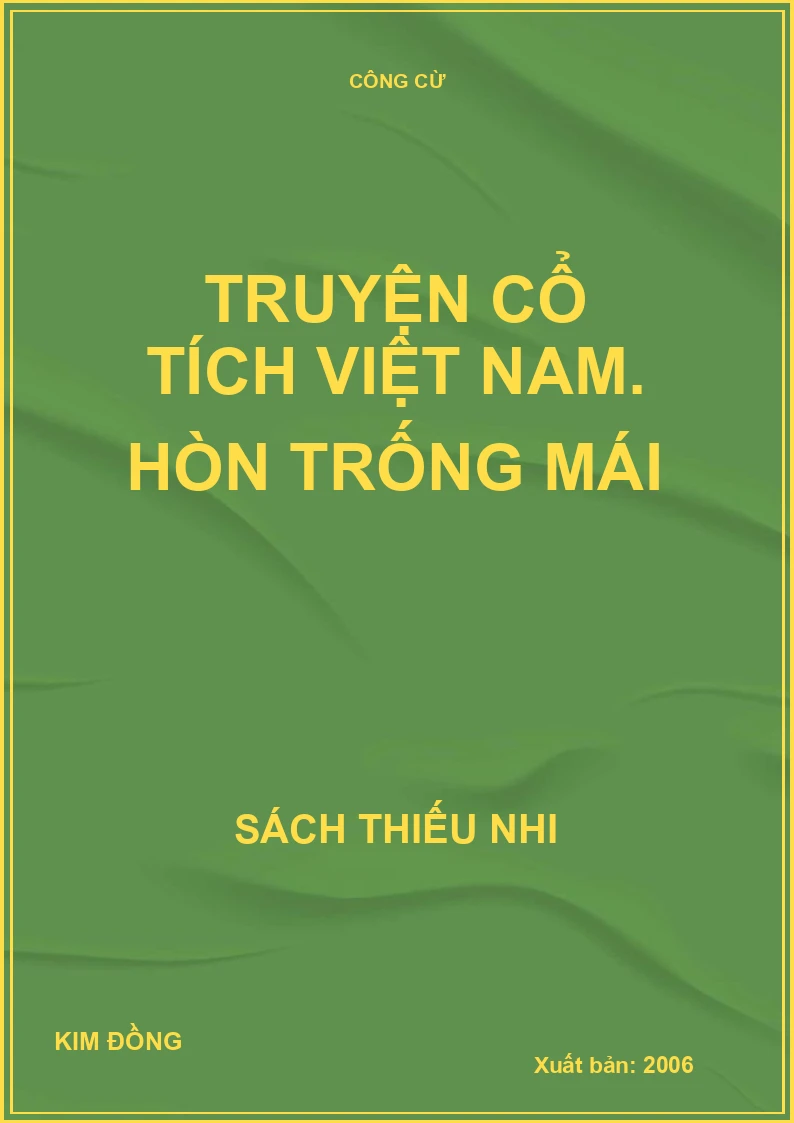Truyện cổ tích Việt Nam. Hòn trống mái